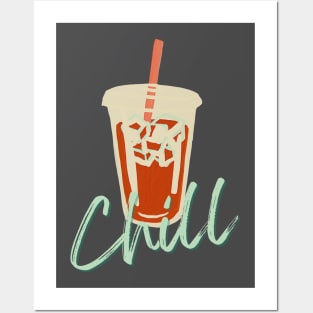 Iced Coffee and Chill Posters and Art